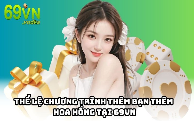 Thể lệ cần biết trước khi săn khuyến mãi 69VN